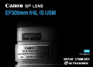 Инструкция Canon EF 300 mm F4L IS USM  ― Manual-Shop.ru