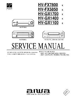 Service manual Aiwa HV-FX5850, HV-FX7800, HV-GX1100, HV-GX1400, HV-GX1700 ― Manual-Shop.ru