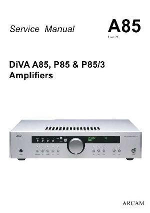 Сервисная инструкция Arcam A-85, P-85, P-85.3 ― Manual-Shop.ru