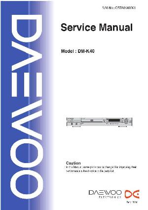 Сервисная инструкция Daewoo DM-K40 ― Manual-Shop.ru