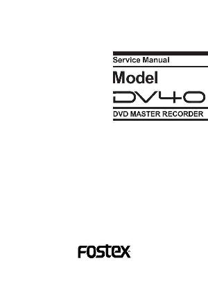 Service manual Fostex DV40  ― Manual-Shop.ru