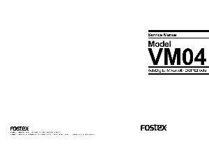 Service manual Fostex VM04  ― Manual-Shop.ru