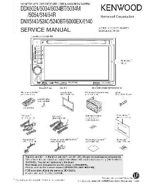 Сервисная инструкция Kenwood DDX-514, DDX-54R, DDX-5024, DDX-5034, DDX-5034BT, DDX-5034M, DDX-5054, DNX-5140, DNX-5240, DNX-5240BT, DNX-6000EX, DNX-6140 ― Manual-Shop.ru