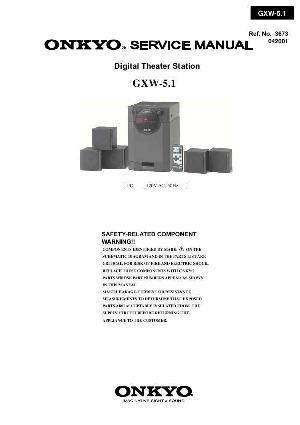 Сервисная инструкция Onkyo GXW-5.1 ― Manual-Shop.ru