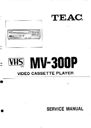 Сервисная инструкция Teac MV-300P ― Manual-Shop.ru