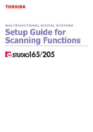 Сервисная инструкция Toshiba E-STUDIO-165, 205 SETUP GUIDE FOR SCANNING OPTIONS ― Manual-Shop.ru